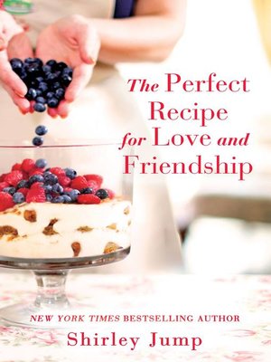 cover image of The Perfect Recipe for Love and Friendship